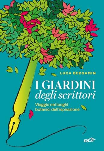 I giardini degli scrittori: Viaggio nei luoghi botanici dell’ispirazione