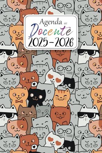 Agenda Del Docente 2025-2026 Gatti: Settimanale e Mensile Da Agosto 2025 a Luglio 2026 | Registro Del Professore per l'anno Scolastico 25/26 | Libro ... dell’Attività Giornaliere per Insegnanti