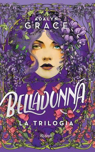Belladonna. La trilogia