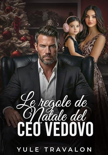Le regole di Natale del CEO vedovo