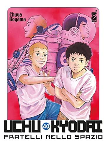 Uchu Kyodai. Fratelli nello spazio (Vol. 40)