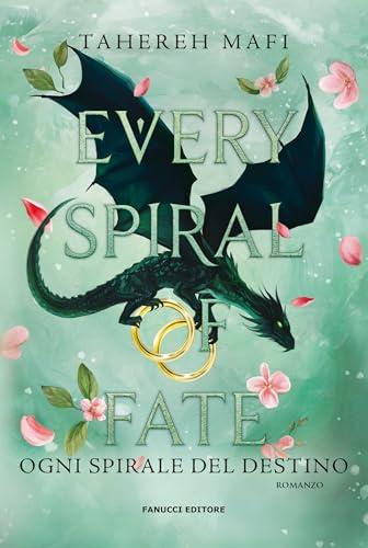 Every Spiral of Fate: Ogni spirale del destino - Woven Kingdom vol. 4 (Fanucci Editore)
