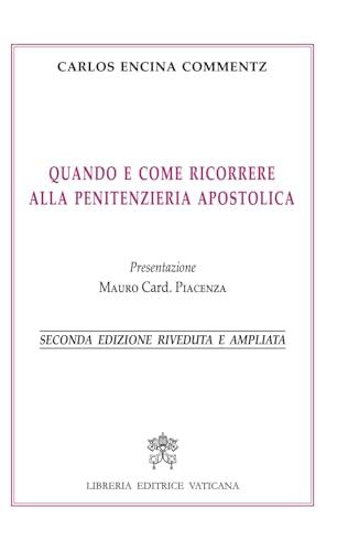 Quando e come ricorrere alla penitenzieria apostolica