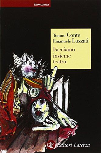 Facciamo insieme teatro. Ediz. illustrata