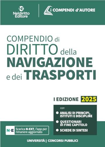 Compendio di diritto della navigazione e dei trasporti 2025