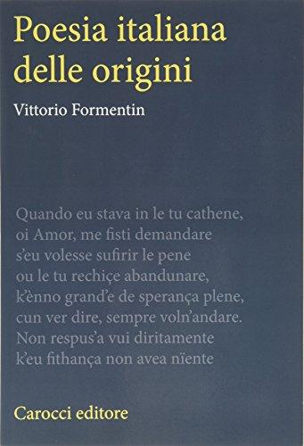 La poesia italiana delle origini. Storia linguistica italiana