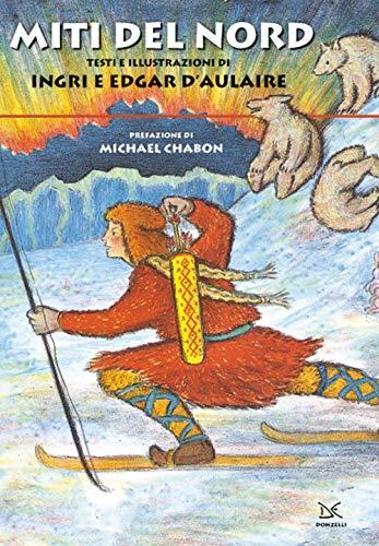 Miti del Nord. Ediz. a colori