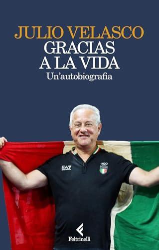 Gracias a la vida: Un'autobiografia