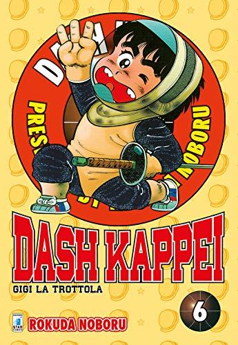 Dash Kappei. Gigi la trottola (Vol. 6)