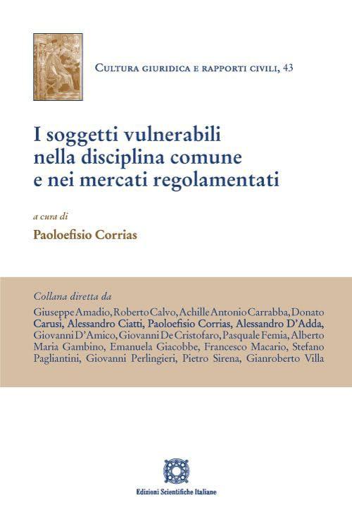 Soggetti vulnerabili nella discipliana comune e nei mercati