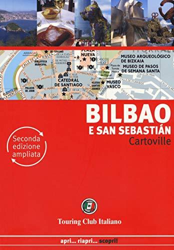 Bilbao e San Sebastián. Ediz. ampliata