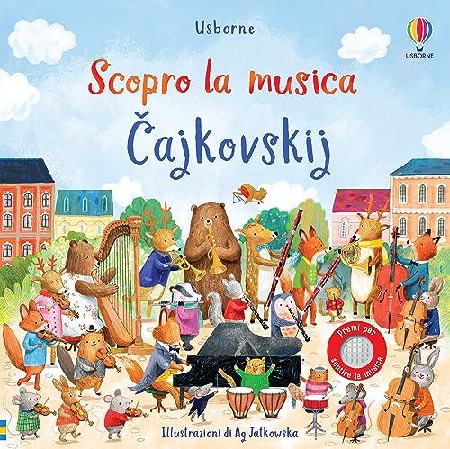 Scopro la musica - Cajkovskij