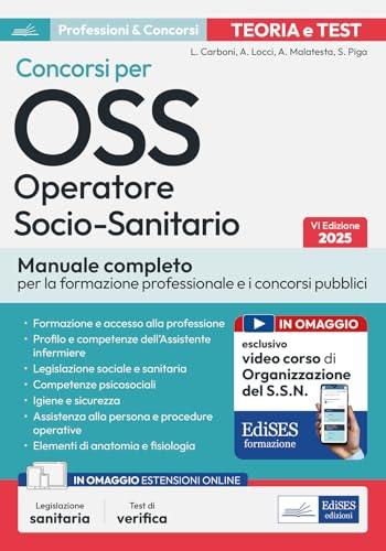 Concorsi per OSS. Operatore socio-sanitario. Manuale