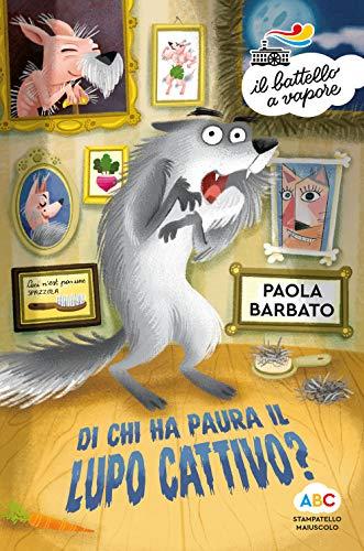 Di chi ha paura il lupo cattivo? Stampatello maiuscolo