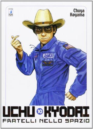 Uchu Kyodai. Fratelli nello spazio (Vol. 10)