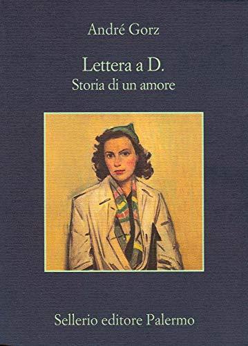 Lettera a D.: Storia di un amore