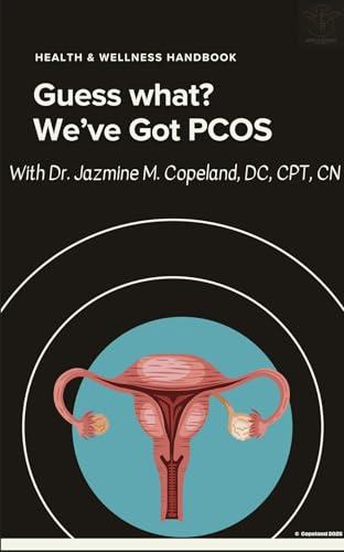 Guess What? We’ve Got PCOS (English Edition)
