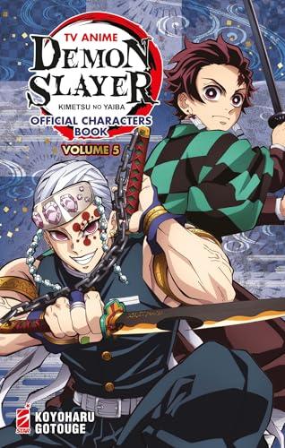 TV anime Demon slayer. Kimetsu no yaiba official characters book. Con mini poster. Con Adesivi (Vol. 5)