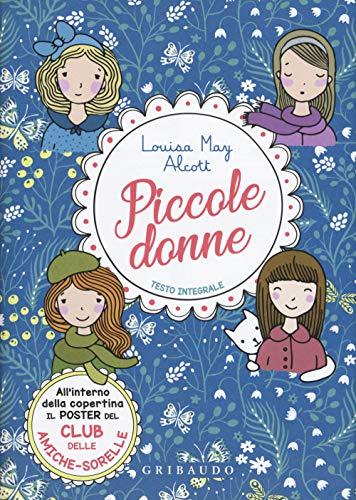 Piccole donne. Ediz. integrale. Con Poster