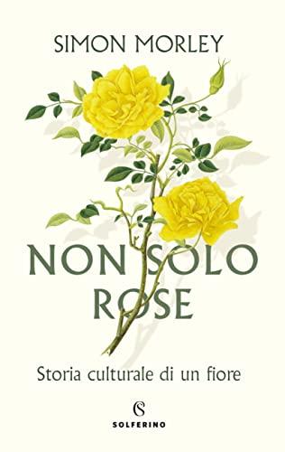Non solo rose