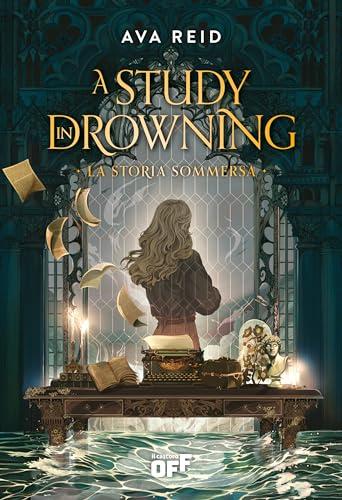 A Study in Drowning. La storia sommersa