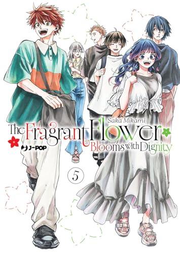 The fragrant flower blooms with dignity (Vol. 5)