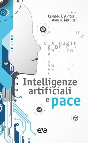 Intelligenze artificiali e pace