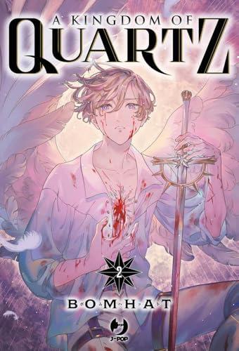 A kingdom of quartz (Vol. 2)