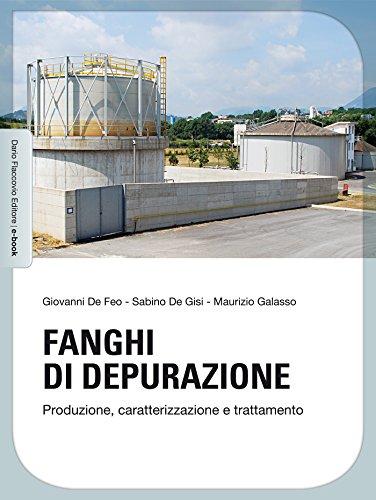 Fanghi di depurazione: Produzione, caratterizzazione e trattamento