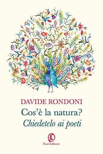 Cos’è la natura? Chiedetelo ai poeti