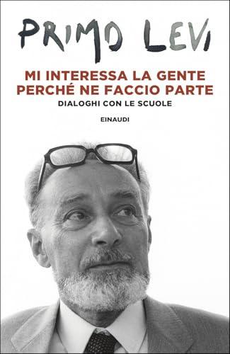 Mi interessa la gente perché ne faccio parte. Dialoghi con le scuole