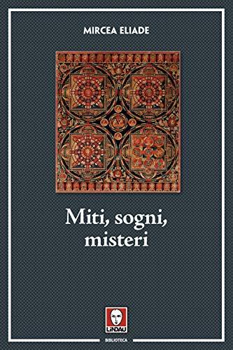 Miti, sogni, misteri