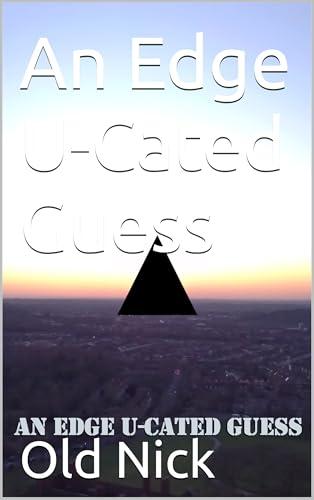 An Edge U-Cated Guess (English Edition)