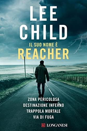 Il suo nome è Reacher (Le avventure di Jack Reacher)