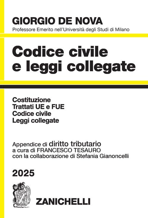 Codice civile e leggi collegate 2025. Con appendice di diritto tributario