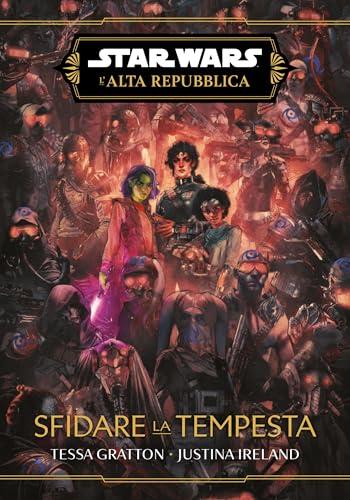 Star Wars: L'Alta Repubblica - Sfidare la tempesta