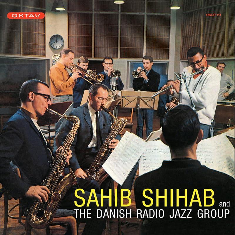 sahib shihab and the danish radio jazz group
