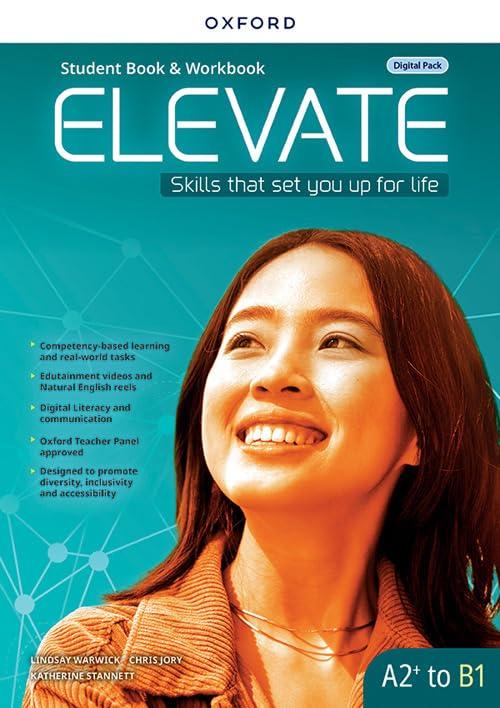 Elevate A2+ to B1. Student's book. Workbook. Con Digital pack. Per le Scuole superiori. Con e-book. Con espansione online