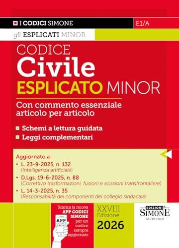 Codice civile esplicato. Ediz. minor. Con APP CODICI SIMONE per un codice sempre aggiornato