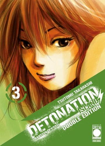 Detonation Island. Double edition (Vol. 3)