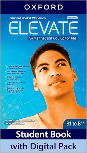 Elevate B1 to B1+. Student's book. Workbook. Con Digital pack. Per le Scuole superiori. Con e-book. Con espansione online