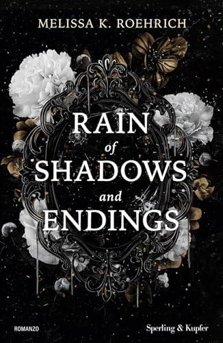 Rain of shadows and endings: Edizione italiana