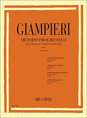 Giampieri Metodo per Clarinetto Sistema Böhm Parte 1 | Metodo Didattico con Esercizi Progressivi per Clarinetto | Libro di Musica per Principianti e Insegnanti | Studio del Clarinetto