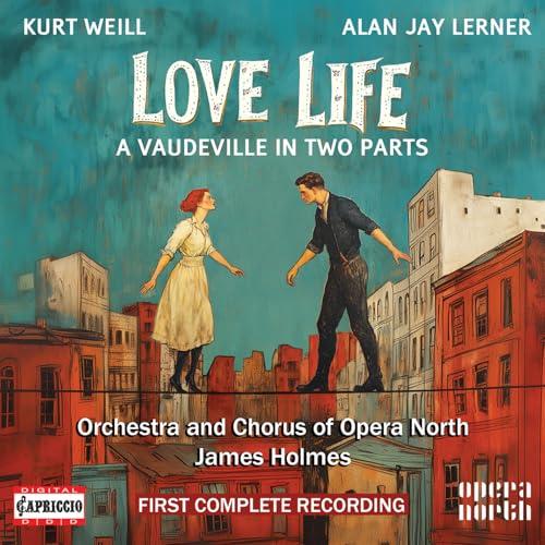Kurt Weill: Love Life