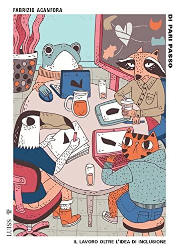 Di pari passo: Il lavoro oltre l'idea di inclusione