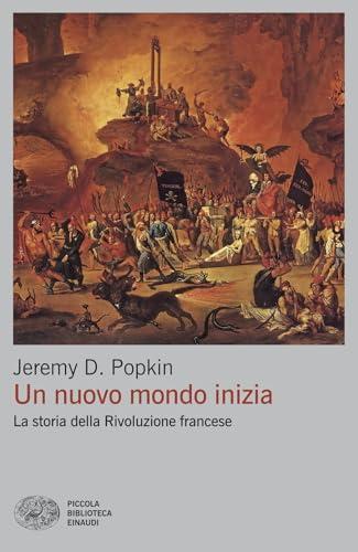Un nuovo mondo inizia. La storia della Rivoluzione francese