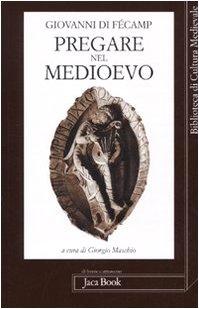 Pregare nel Medioevo