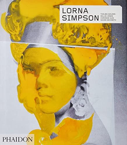 Lorna Simpson: Contemporary artists series, revised and expanded edition