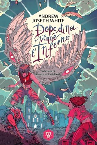 Dopo di noi venne l'inferno