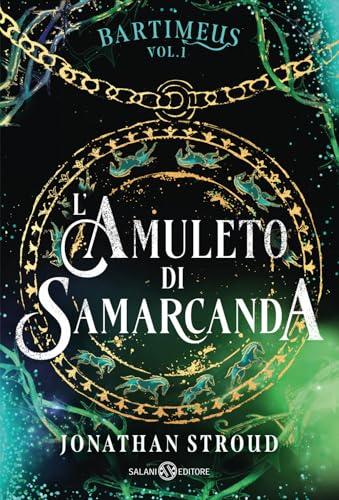 L'amuleto di Samarcanda. Trilogia di Bartimeus (Vol. 1)